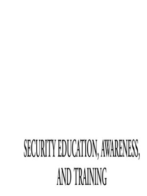 cover image of Security Education, Awareness and Training